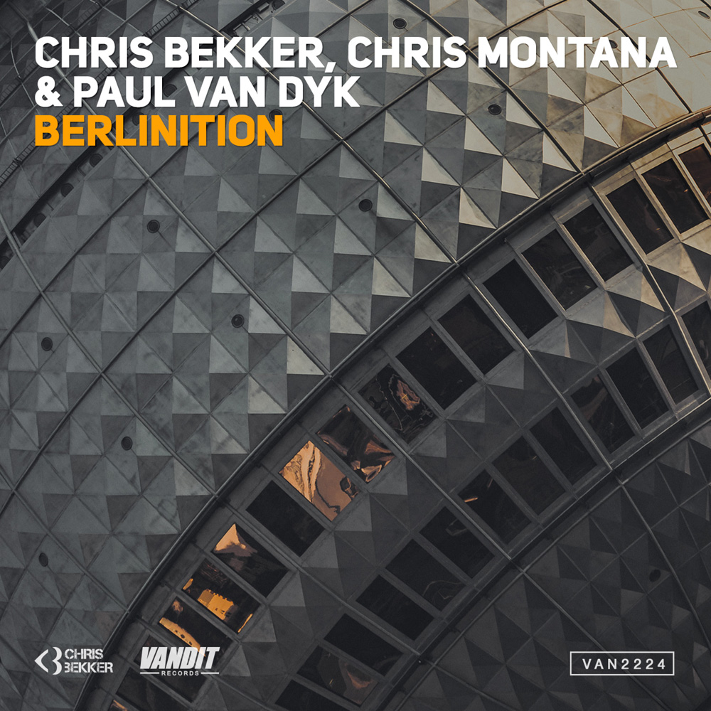 Chris-Bekker,-Chris-Montana-&-Paul-van-Dyk-Berlinition