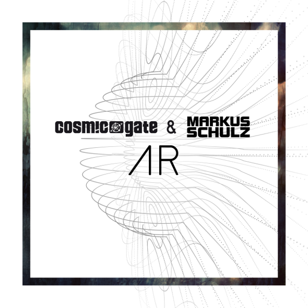 Cosmic Gate & Markus Schulz - AR 