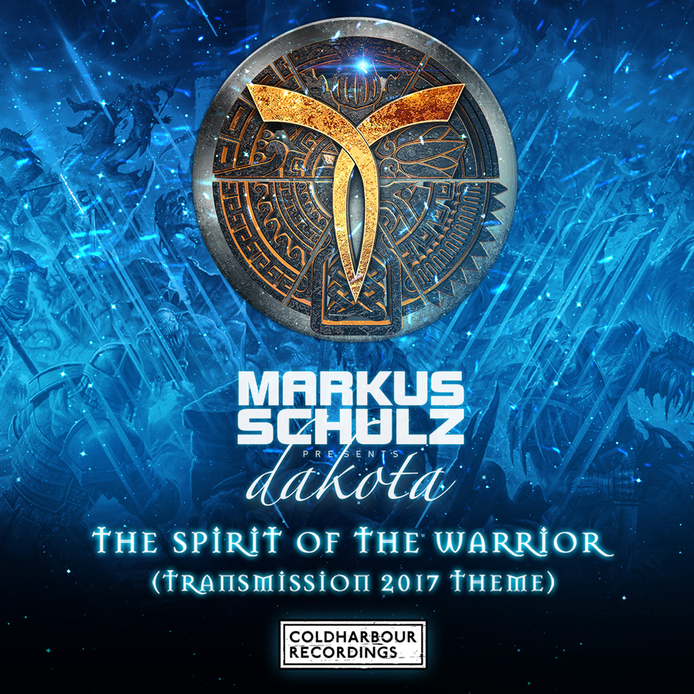 Markus Schulz pres. Dakota - The Spirit Of The Warrior (Transmission 2017 Theme)
