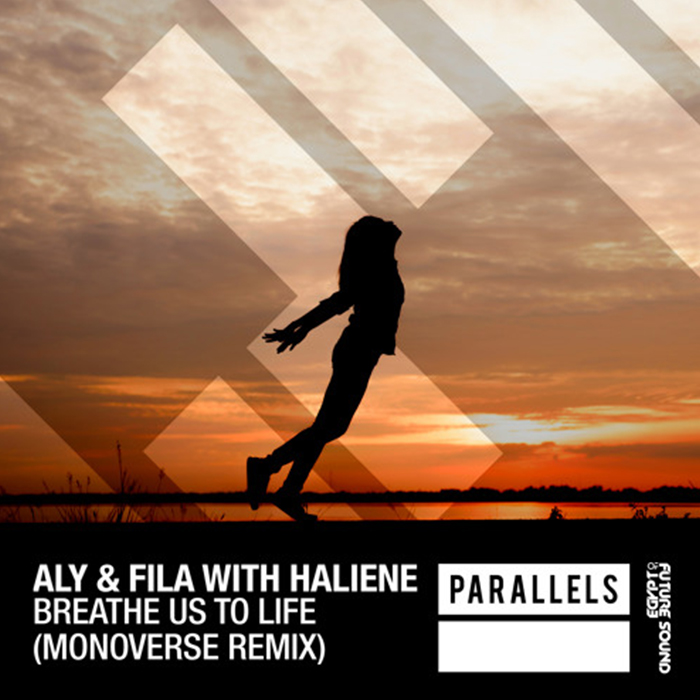 Aly & Fila with Haliene - Breathe Us To Life (Monoverse Remix)
