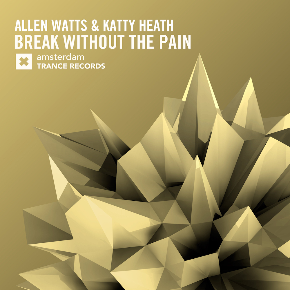 Allen Watts & Katty Heath - Break Without The Pain