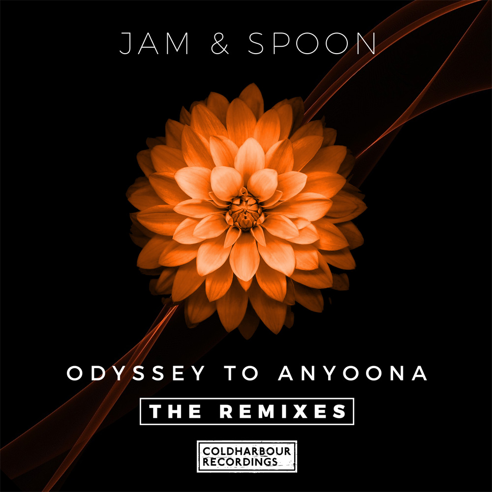 Jam & Spoon - Odyssey To Anyoona (The Remixes)