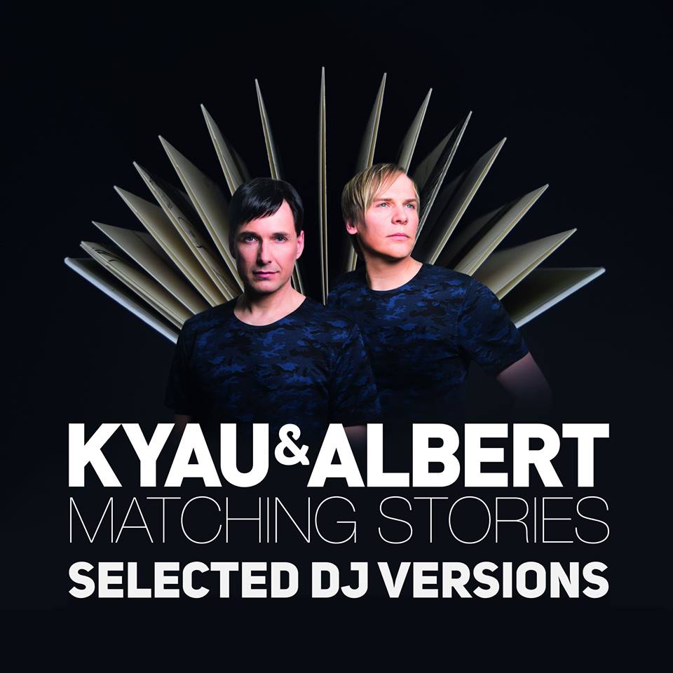 Kyau & Albert - Matching Stories (Selected DJ Versions)
