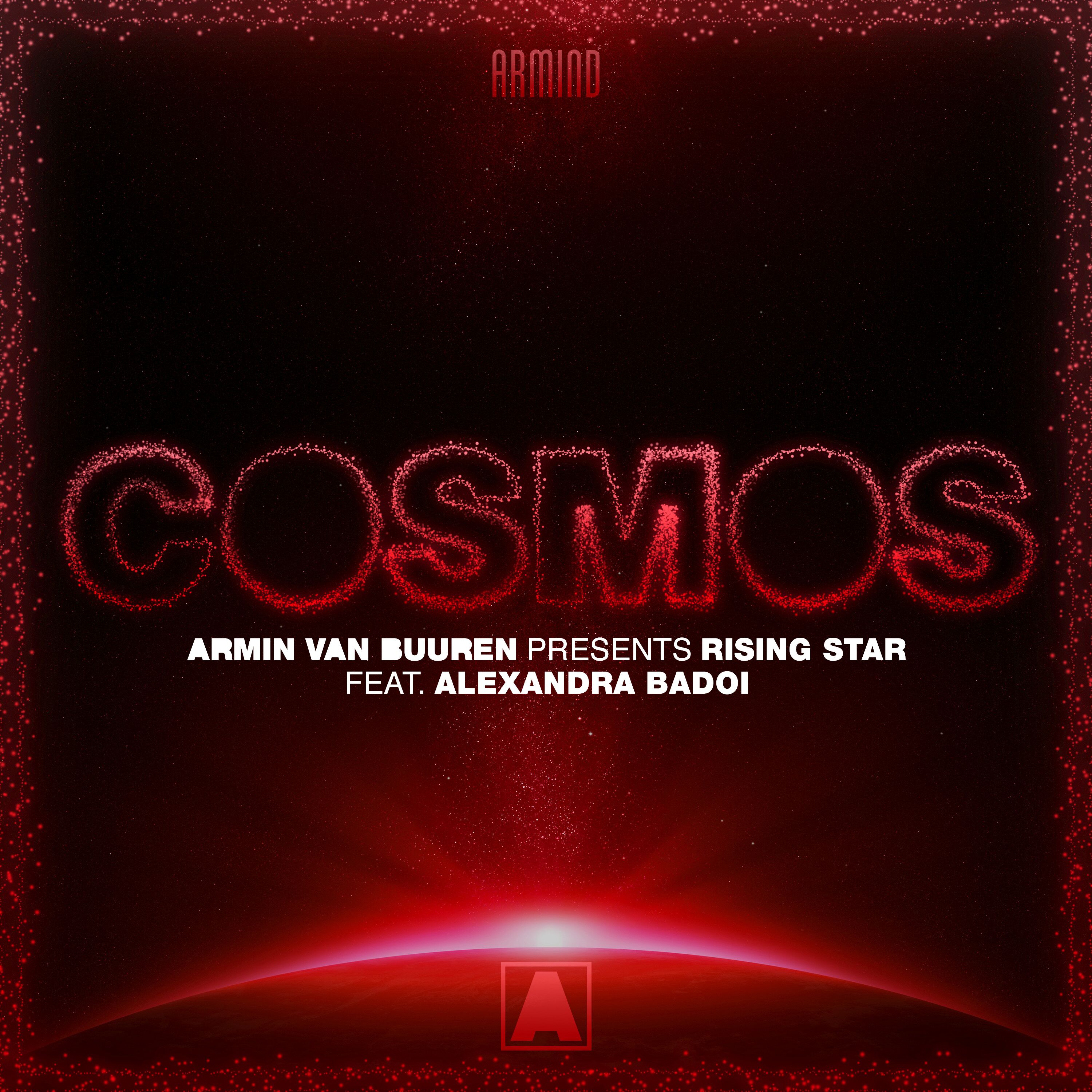 Armin van Buuren pres. Rising Star feat. Alexandra Badoi - Cosmos