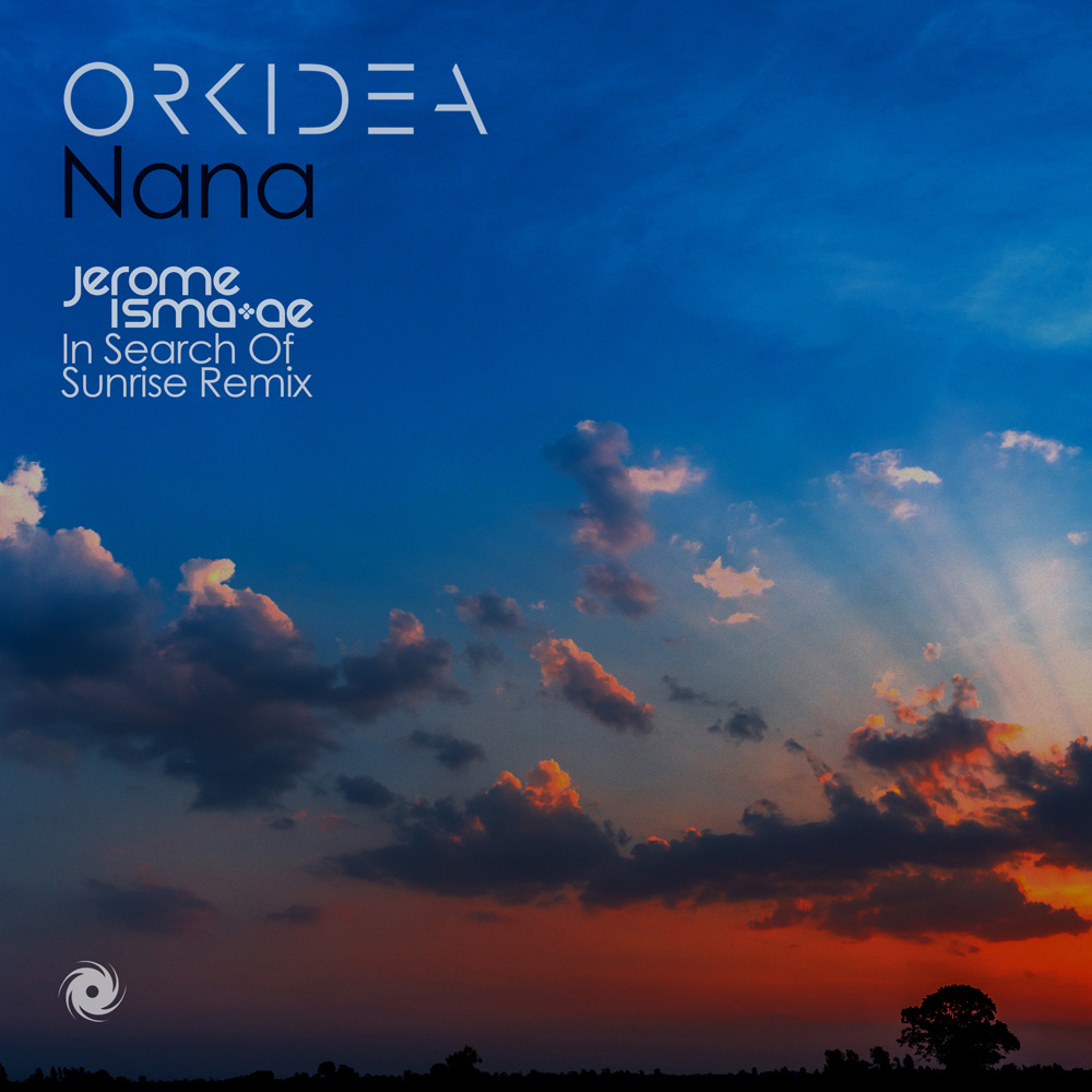 Orkidea - Nana (Jerome Isma-Ae In Search Of Sunrise Remix)