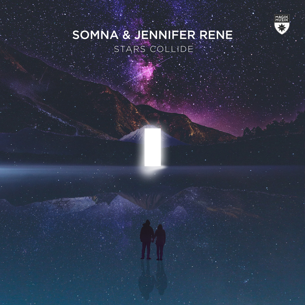 Somna & Jennifer Rene - Stars Collide