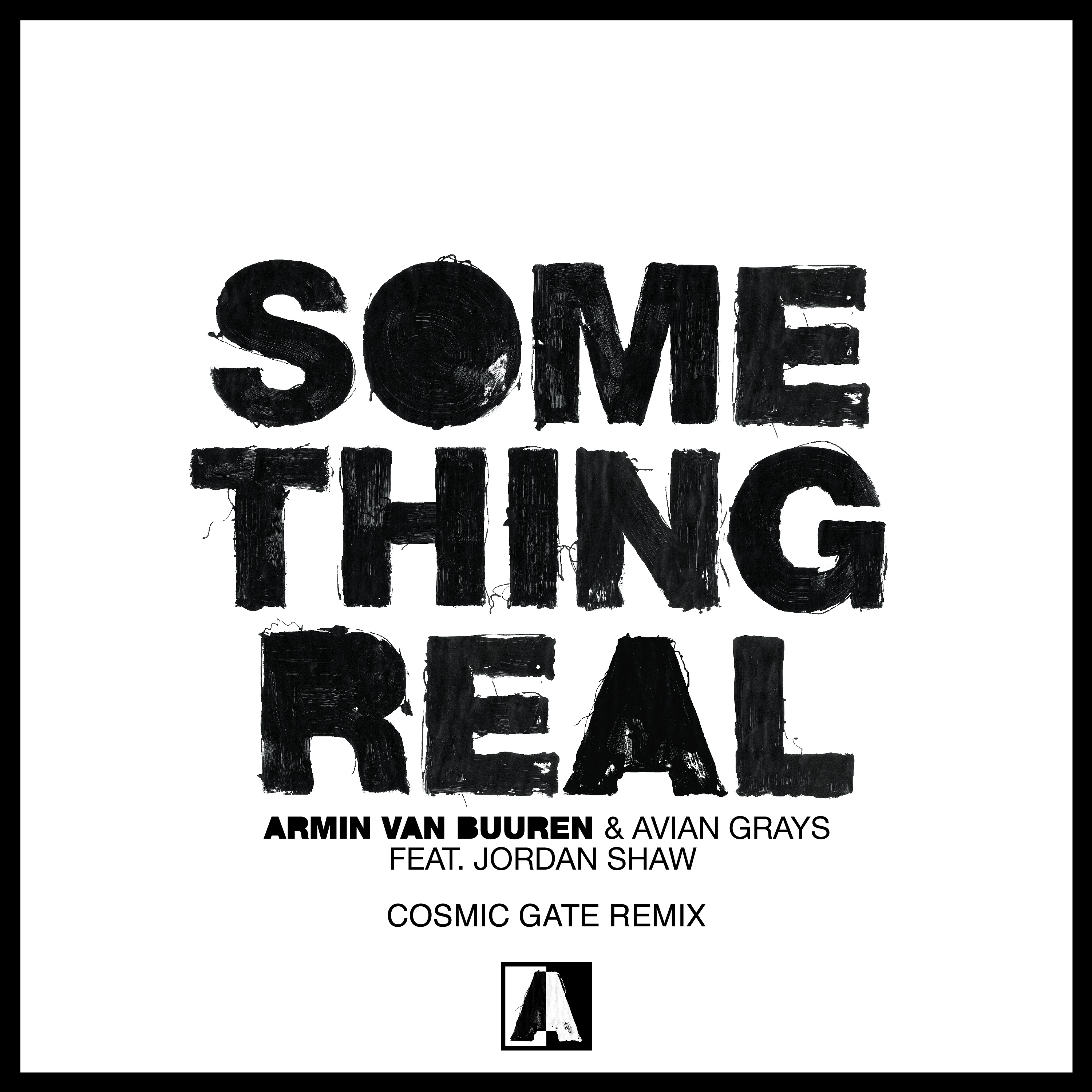Armin Van Buuren - Something Real (Cosmic Gate Remix)