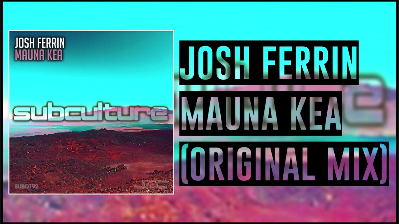 Josh Ferrin - Mauna Kea