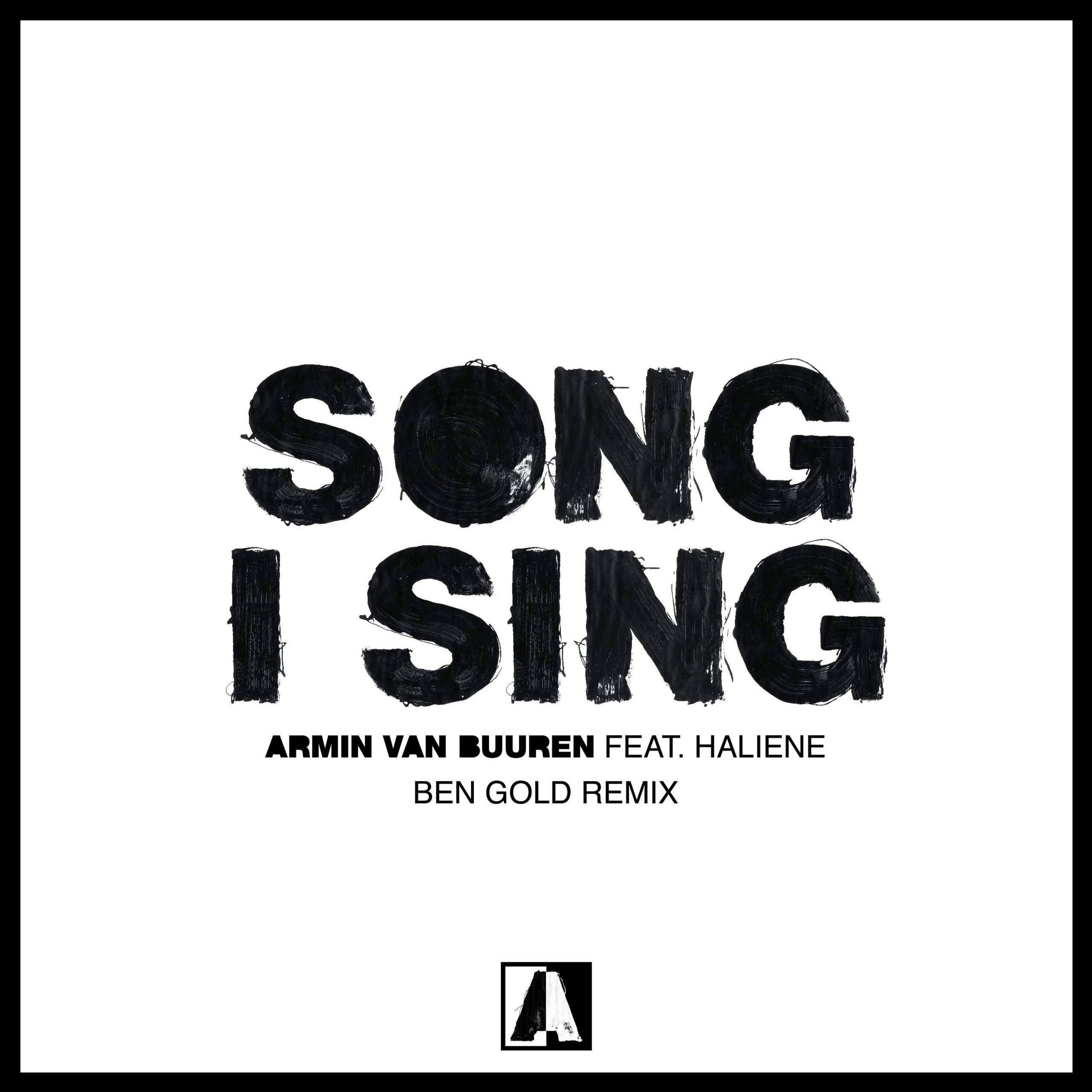 Armin van Buuren feat. HALIENE - Song I Sing (Ben Gold Remix)