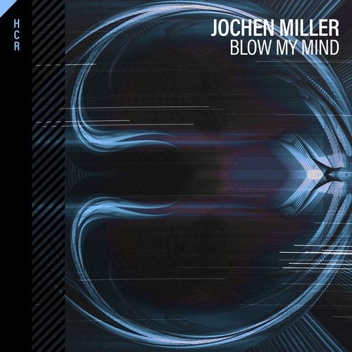 Jochen Miller - Blow My Mind