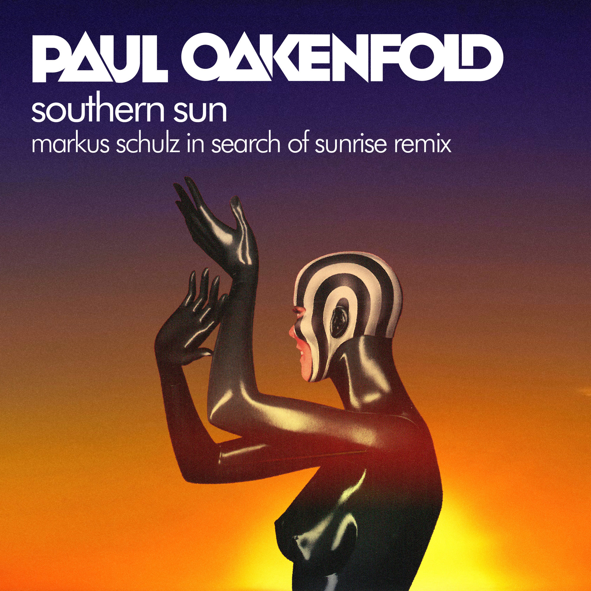 Paul Oakenfold - Southern Sun (Remixes)