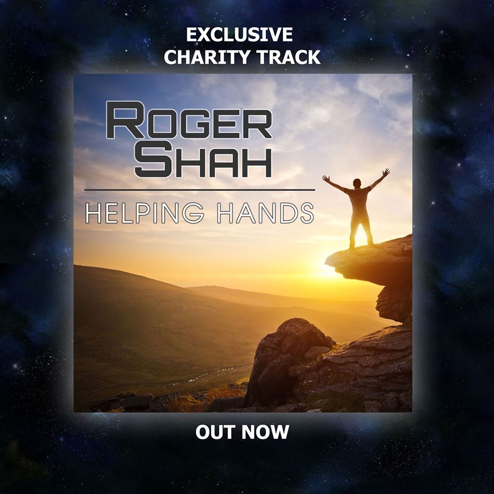 Roger Shah pres. Helping Hands - A Track for Charity