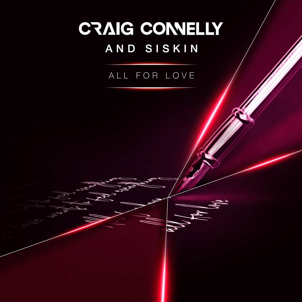 Craig Connelly & Siskin - All For Love