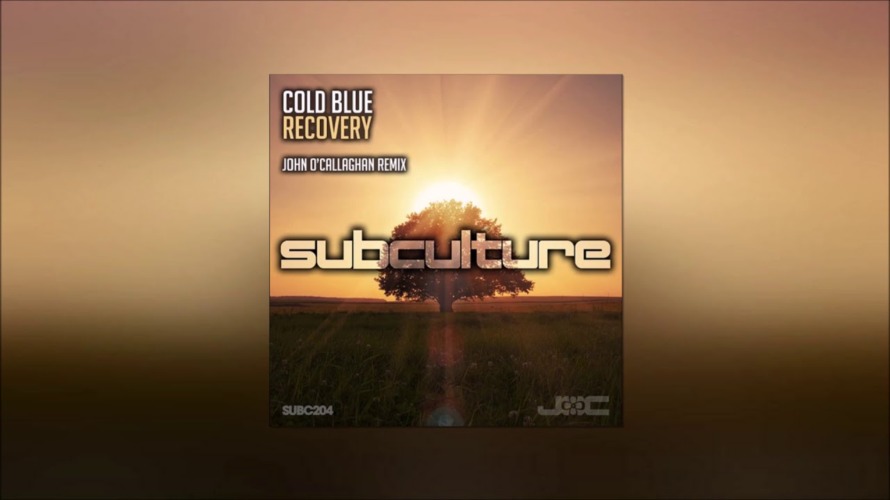 Cold Blue - Recovery (John O'Callaghan Remix)