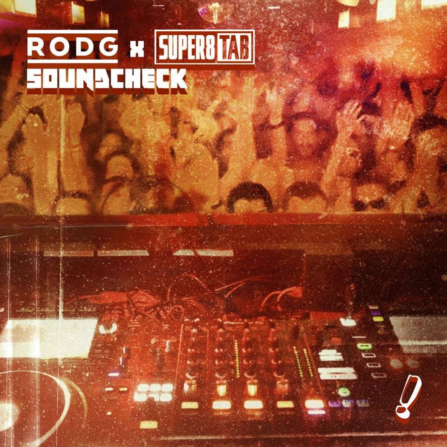 Rodg x Super8 & Tab - Soundcheck