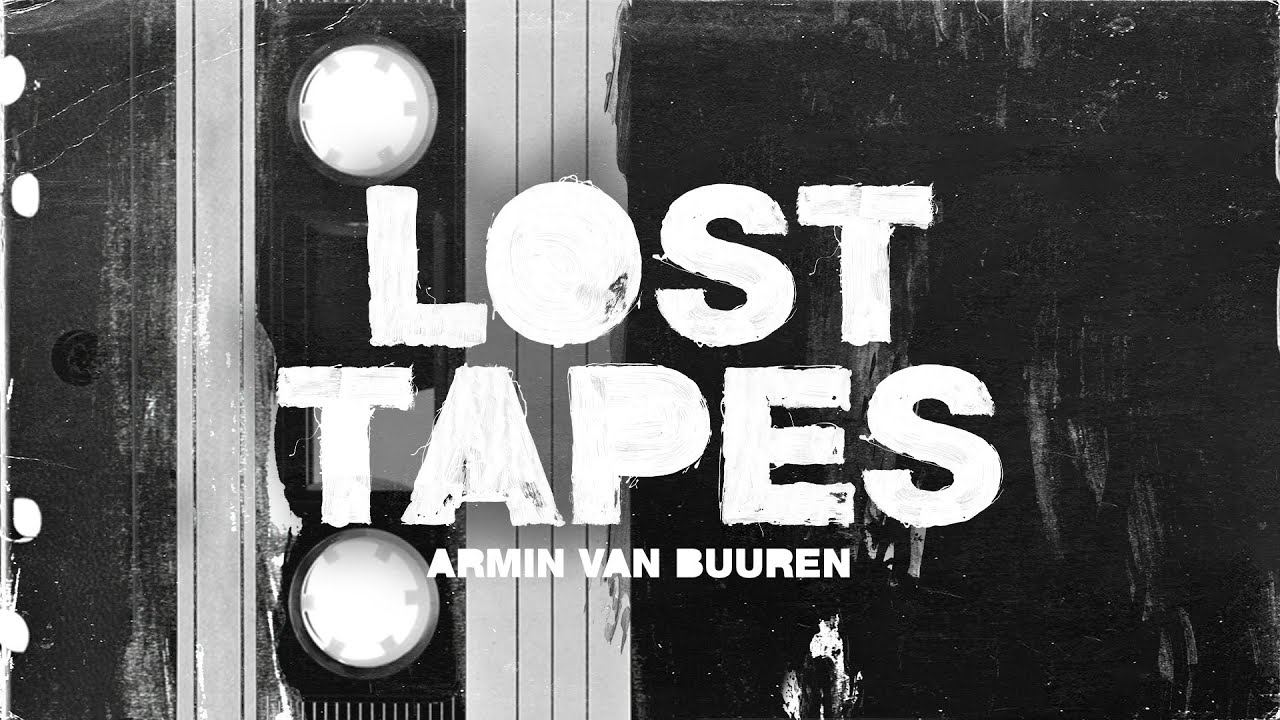 Armin van Buuren - The Lost Tapes