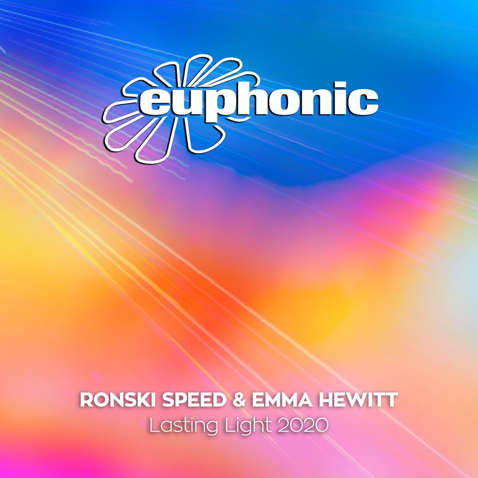 Ronski Speed & Emma Hewitt - Lasting Light 2020 (Remixes)