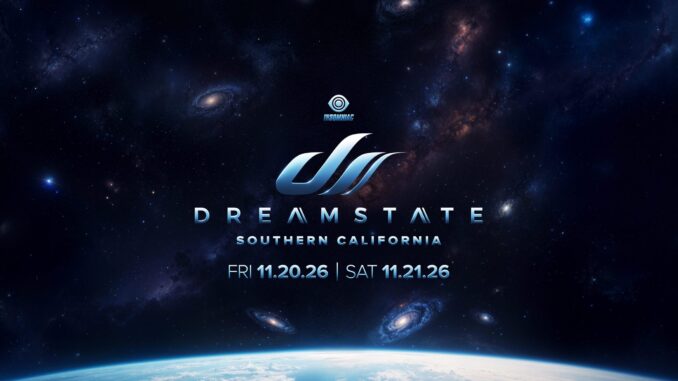 Dreamstate Southern California 2026