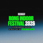 Rong Indoor Festival 2026 Manchester