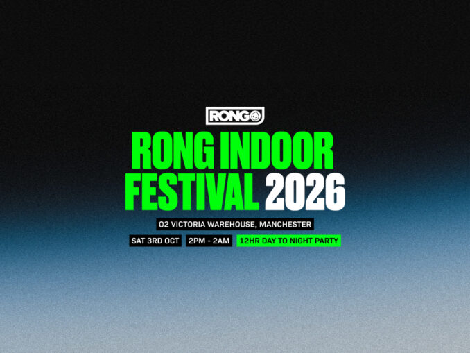 Rong Indoor Festival 2026 Manchester