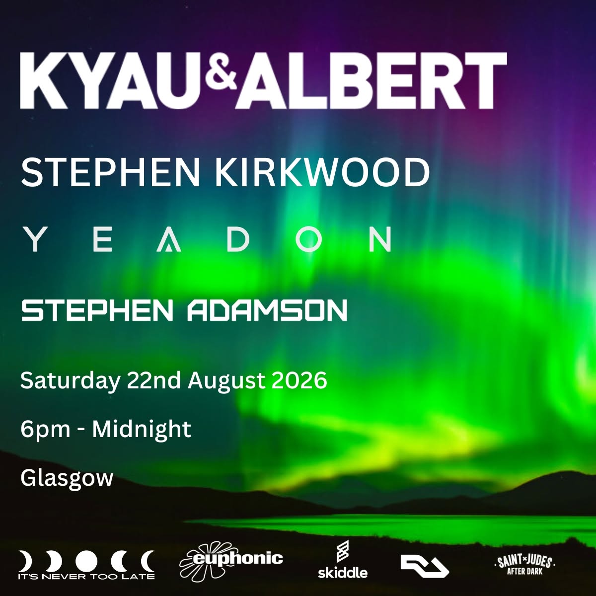 22.08.2026 It's Never Too Late pres. Kyau & Albert