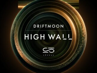 Driftmoon launch Sonnux Music with new single High Wall
