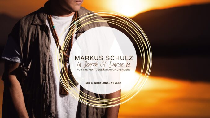 In Search Of Sunrise 22 Nocturnal Voyage - Mixed by Markus Schulz