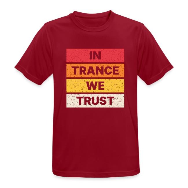 In Trance We Trust retro shirt
